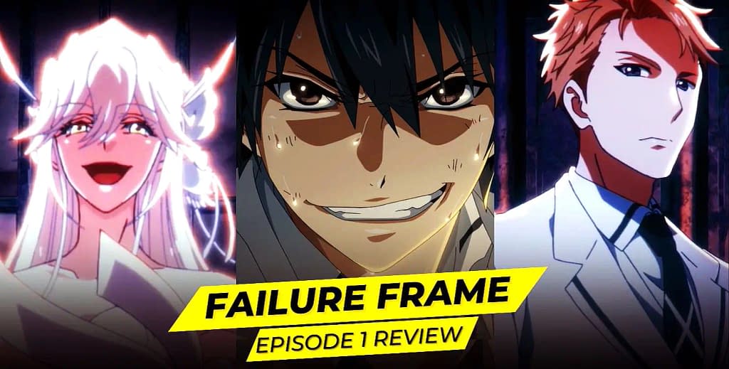 Failure Frame Anime Episode 1 full Review